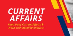 IAS Current Affairs